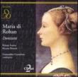 Maria Di Rohan: Gavazzeni / Teatro La Fenice, Scott, Bruson, Etc