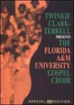 Twinkie Clark-terrell Presentsthe Florida A & M University Gospel Choir