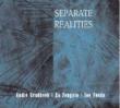 Separate Realities
