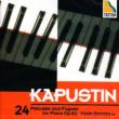 24 Preludes & Fugues Op.82, Violin Sonata, etc : Kapustin(P)Chernov(Vn)Zagorinsky(Vc)(2CD)