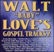 Walt Love' s Gospel Tracks 2