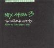 Mix Show 3 -Ultimate Club Mix