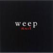 Weep