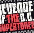Revenge Of The O.c.supertones