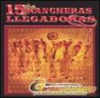 15 Rancheras Llegado