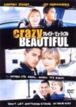 Crazy / Beautiful