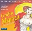 Grafin Mariza(Hlts): Bibl / Morbisch Festival.o, Etc