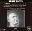 Symphonie Fantastique: Walter / Nyp(1954)+vaughan-williams, Debussy