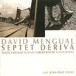 Septet Deriva
