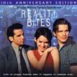 Reality Bites -10th Anniversary Edition