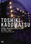 TOSHIKI KADOMATSU 20th Anniversary Live AF-1993`2001 -2001.8.23 rbOTCgOW-