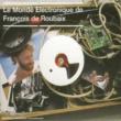 Le Monde Electronique De Francois De Roubaix