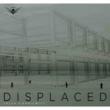 Displaced