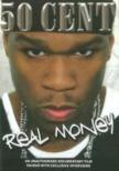 Real Money (Unauthorized Documentary)