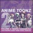 Anime Toonz Vol.2