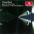 Virtual Bach-experiments In Musical Intelligence: B-hall(Key)paiement