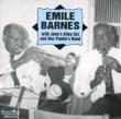 Emile Barnes With Janes Alleysix And Doc Paulins Bandu