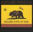 Golden State Of Dub