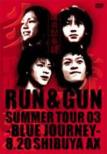 SUMMER TOUR 2003gBLUE JOURNEY