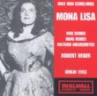 Mona Lisa: Heger / Berlin State Opera, Borkh, Ahlersmeyer, Beirer, Lang (1953