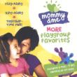 Mommy & Me -More Playground Favorites