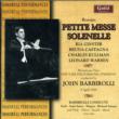 Petite Messe Solenelle: Barbirolli / Nyp +scenes Form Operas