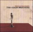 Project Blowed Presents The Good Brothers