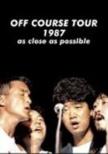 Off Course Tour 1987 As Closeas Possible