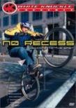No Recess (Biking)
