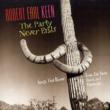 Party Never Ends -Songs You Know From The Times You Can' t Remember