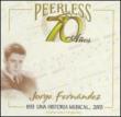 70 Anos Peerless Una Historiamusical