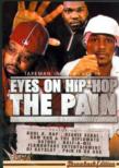 Eyes On Hip Hop -The Pain
