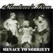 Menace To Sobriety