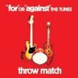 `For`oaru `Against`the Tunes