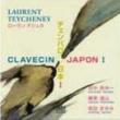 Clavecin+japon 1: Teycheney(Cemb)R(ڔ){c܂(), Etc