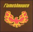 Flamethrower