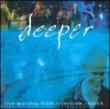 Deeper -Live Worship From Riverview Church