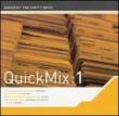 Quick Mix: 1