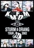 Sturm & Drang Tour 2002