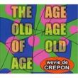 Age Old Age Of Old Age