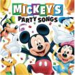 Mickey' s Party Songs