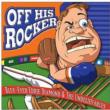 Off His Rocker