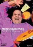 Manolo Badrena' s All That Percussions!