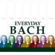 Everyday Bach-ɂ̃obnExXg