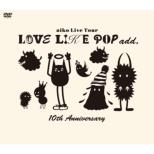 Love Like Pop Add.: 10th Anniversary