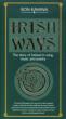 Irish Ways: Story Of Ireland In Song, Music And Poetry