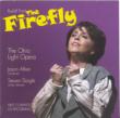 The Firefly: Byess / Ohio Light Opera