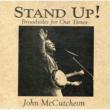Stand Up: Broadsides For Our Times