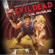 Evil Dead: The Musical
