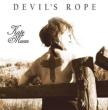 Devil' s Rope